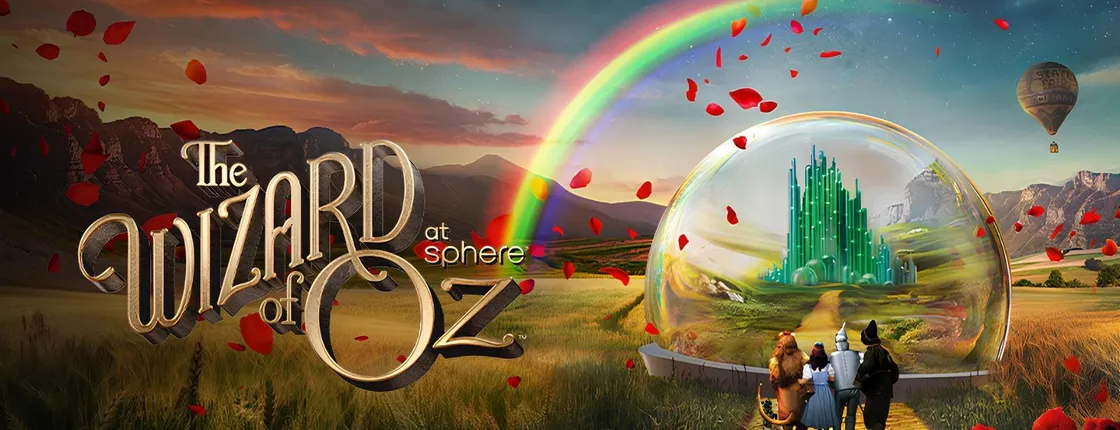 The Wizard of Oz at Sphere entrance tickets
