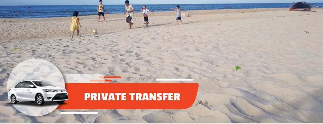 Private transfer between the Pilgrimage Village and Thuan An beach