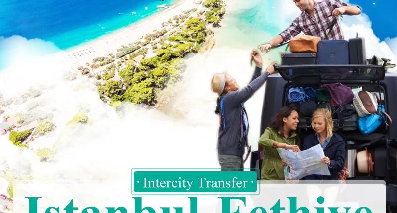 Turkey Private Car Transport Istanbul to Fethiye