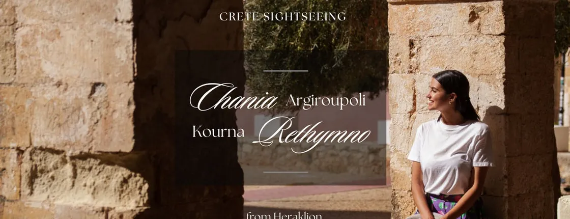 From Argiroupolis to Kournas Lake and Chania tour from Heraklion
