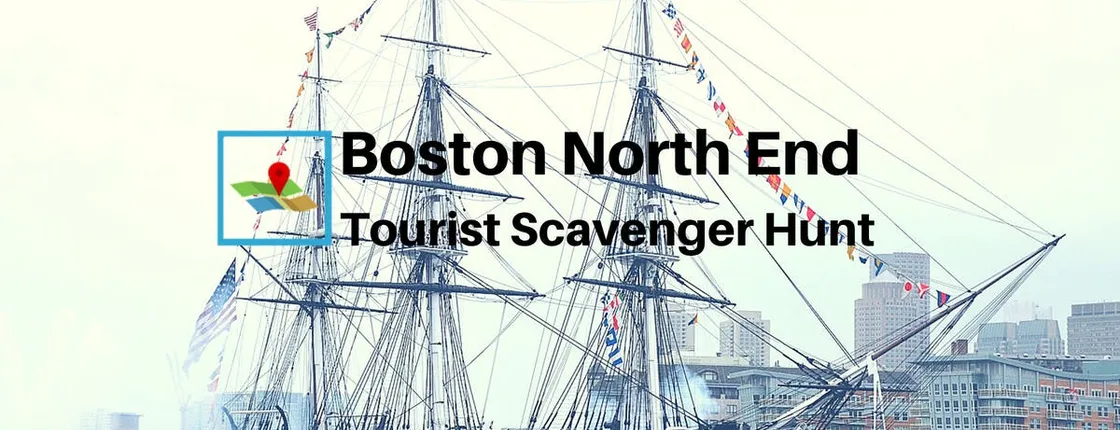 Boston North End Tourist Scavenger Hunt