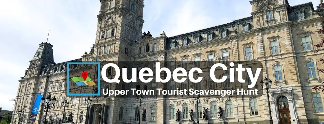 Quebec City Upper Town Tourist Scavenger Hunt