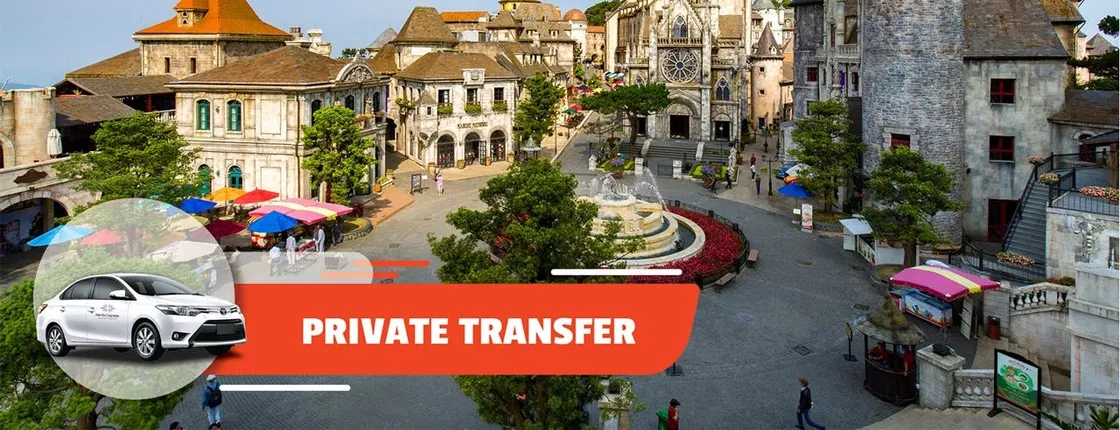 Private Transfer Da Nang City Centre to or from Ba Na Hills