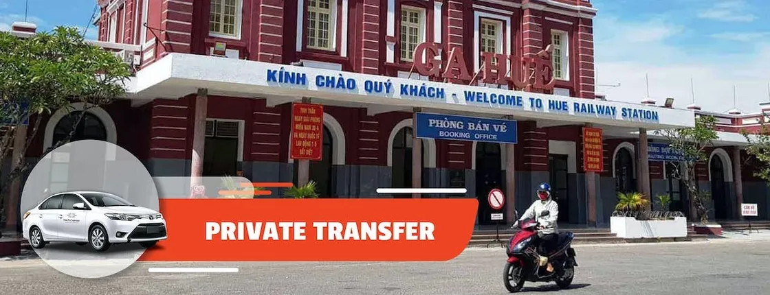 Hue train station to or from Hue city center private transfer